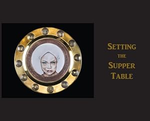 Seller image for Setting the Supper Table (Hardback or Cased Book) for sale by BargainBookStores