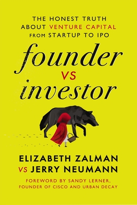 Seller image for Founder Vs Investor: The Honest Truth about Venture Capital from Startup to IPO (Hardback or Cased Book) for sale by BargainBookStores