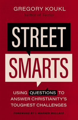 Immagine del venditore per Street Smarts: Using Questions to Answer Christianity's Toughest Challenges (Paperback or Softback) venduto da BargainBookStores