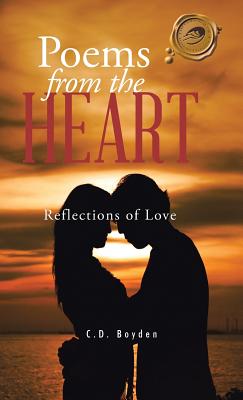 Bild des Verkufers fr Poems from the Heart: Reflections of Love (Hardback or Cased Book) zum Verkauf von BargainBookStores