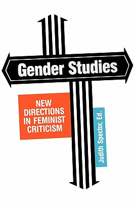 Bild des Verkufers fr Gender Studies: New Directions in Feminist Criticism (Paperback or Softback) zum Verkauf von BargainBookStores