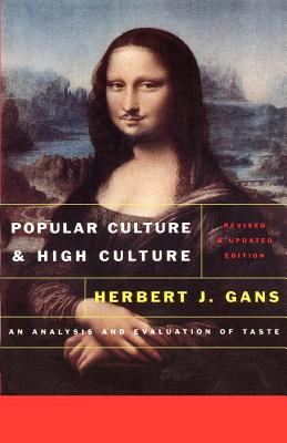 Seller image for Popular Culture and High Culture: An Analysis and Evaluation of Taste (Paperback or Softback) for sale by BargainBookStores