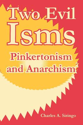 Imagen del vendedor de Two Evil Isms: Pinkertonism and Anarchism (Paperback or Softback) a la venta por BargainBookStores