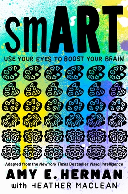 Seller image for Smart: Use Your Eyes to Boost Your Brain (Adapted from the New York Times Bestseller Visual Intelligence) (Paperback or Softback) for sale by BargainBookStores