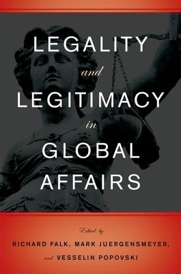 Seller image for Legality and Legitimacy in Global Affairs (Paperback or Softback) for sale by BargainBookStores