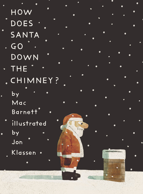 Seller image for How Does Santa Go Down the Chimney? (Hardback or Cased Book) for sale by BargainBookStores
