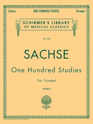 Bild des Verkufers fr One Hundred Studies for Trumpet: Schirmer Library of Classics Volume 1928 Trumpet Method zum Verkauf von AHA-BUCH GmbH