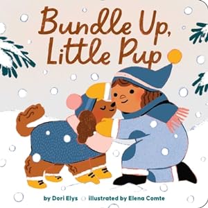 Seller image for Bundle Up, Little Pup (Board Book) for sale by BargainBookStores