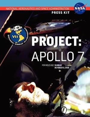 Bild des Verkufers fr Apollo 7: The Official NASA Press Kit (Paperback or Softback) zum Verkauf von BargainBookStores