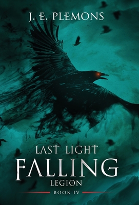 Bild des Verkufers fr Last Light Falling - Legion, Book IV (Hardback or Cased Book) zum Verkauf von BargainBookStores