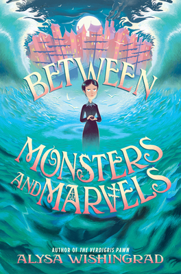 Seller image for Between Monsters and Marvels (Hardback or Cased Book) for sale by BargainBookStores