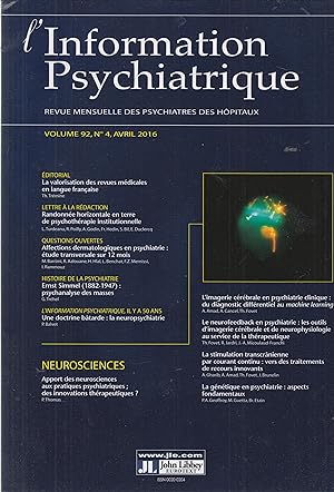 Seller image for L'Information psychiatrique - Revue mensuelle des Psychiatres des Hpitaux - Volume 92, N 4, Avril 2016. - Neurosciences for sale by PRISCA