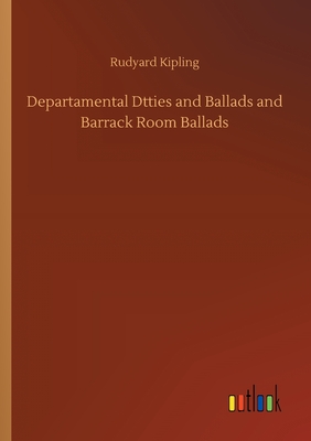 Seller image for Departamental Dtties and Ballads and Barrack Room Ballads (Paperback or Softback) for sale by BargainBookStores