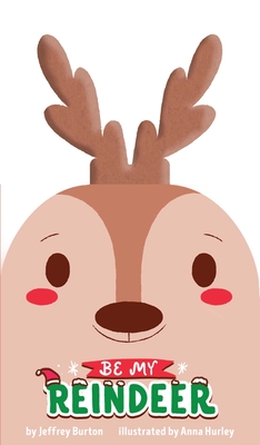 Bild des Verkufers fr Be My Reindeer (Board Book) zum Verkauf von BargainBookStores