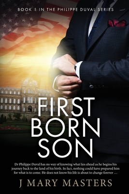 Seller image for First Born Son: Book 1 in the Philippe Duval series (Paperback or Softback) for sale by BargainBookStores