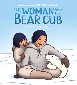 Bild des Verkufers fr The Woman and Her Bear Cub (Hardback or Cased Book) zum Verkauf von BargainBookStores