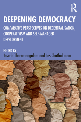 Seller image for Deepening Democracy: Comparative Perspectives on Decentralization, Cooperativism and Self-Managed Development (Paperback or Softback) for sale by BargainBookStores