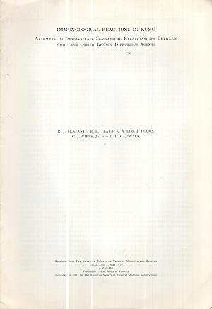 Bild des Verkufers fr Immunological Reactions in Kuru. Attempts to Demonstrate Serological Relationships between Kuru and Other Konown Infectious Agents. zum Verkauf von PRISCA