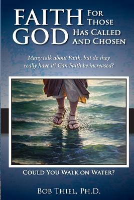 Bild des Verkufers fr Faith for those God has Called and Chosen (Paperback or Softback) zum Verkauf von BargainBookStores