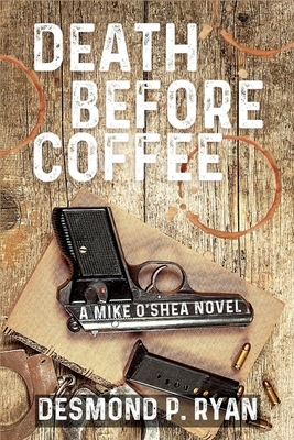 Immagine del venditore per Death Before Coffee: A Mike O'Shea Novel (Paperback or Softback) venduto da BargainBookStores