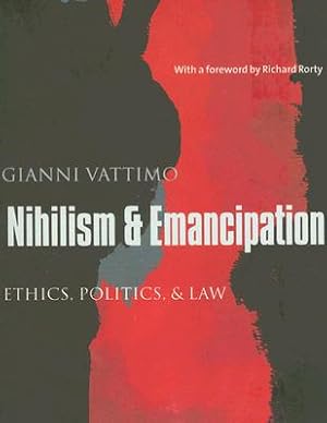 Imagen del vendedor de Nihilism & Emancipation: Ethics, Politics, & Law (Paperback or Softback) a la venta por BargainBookStores