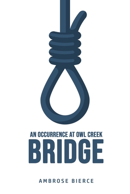 Seller image for An Occurrence at Owl Creek Bridge (Paperback or Softback) for sale by BargainBookStores