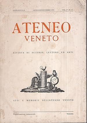 Bild des Verkufers fr Ateneo Veneto. Rivista di Scienze, Lettere ed Arti. Atti e Memorie dell'Ateneo Veneto. - Anno XVII N.S - Vol. 17 - N 1-2 - Gennaio/Dicembre 1979. zum Verkauf von PRISCA