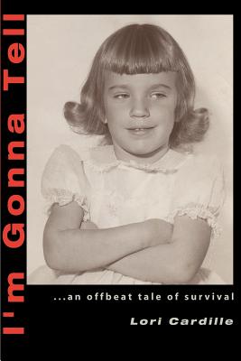 Seller image for I'm Gonna Tell: .an Offbeat Tale of Survival (Paperback or Softback) for sale by BargainBookStores