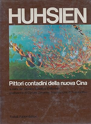 Imagen del vendedor de Huhsien - Pittori contadini della nuova Cina. a la venta por PRISCA