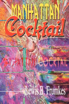 Seller image for Manhattan Cocktail (Paperback or Softback) for sale by BargainBookStores