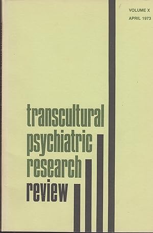 Seller image for Transcultural Psychiatric Research Review - Volume X - April 1973. for sale by PRISCA