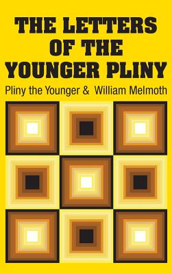 Seller image for The Letters of the Younger Pliny (Hardback or Cased Book) for sale by BargainBookStores