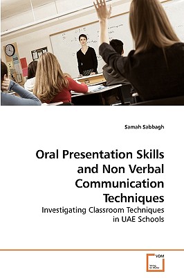 Seller image for Oral Presentation Skills and Non Verbal Communication Techniques (Paperback or Softback) for sale by BargainBookStores