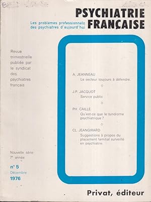 Seller image for Psychiatrie Franaise. - Les problmes professionnels des psychiatres d'aujourd'hui. - Nouvelle srie - 7 Anne - N 5 for sale by PRISCA