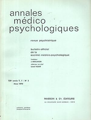 Imagen del vendedor de Annales Mdico Psychologiques - Revue Psychiatrique - Bulletin Officiel de la Socit Mdico-Psychologique. - 128 Anne - T. 1 - N 3 a la venta por PRISCA