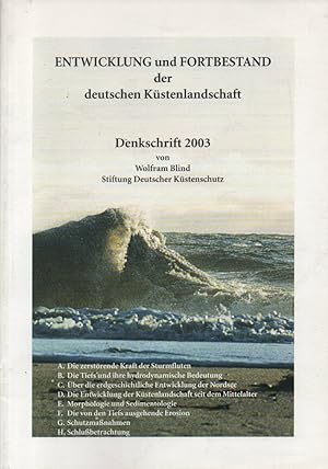 Entwicklung und Fortbestand der deutschen Küstenlandschaft. Denkschrift 2003.