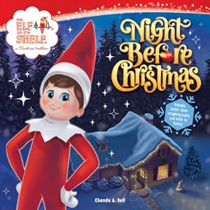 Seller image for The Elf on the Shelf: Night Before Christmas: Includes a Letter to Santa, Elf-Themed Wrapping Paper, and Elftastic Stickers! (Paperback or Softback) for sale by BargainBookStores