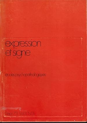 Seller image for Expression et signe - tudes psychopathologiques - Vol. 3 - N 3 for sale by PRISCA