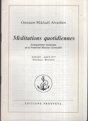 Seller image for Mditations quotidiennes. Enseignement sotrique de la Fraternit Blanche Universelle. - Juillet/Aot 1977. for sale by PRISCA