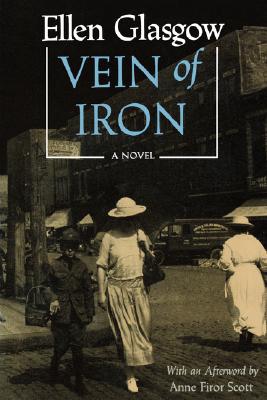 Seller image for Vein of Iron. Afterword by Anne Firor Scott (Paperback or Softback) for sale by BargainBookStores
