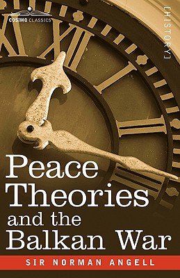 Seller image for Peace Theories and the Balkan War (Paperback or Softback) for sale by BargainBookStores