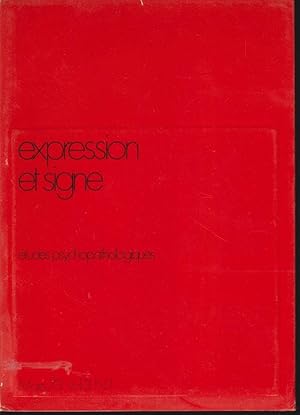 Seller image for Expression et signe - tudes psychopathologiques - Vol. 3 - N 1 for sale by PRISCA