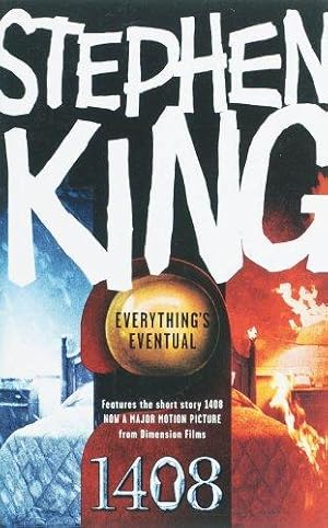 Everything's Eventual: 14 Dark Tales: 9781501197963: King, Stephen: Books 