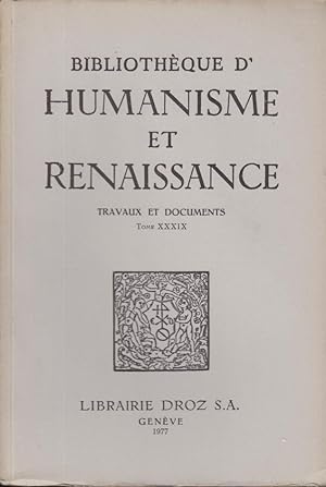 Seller image for Bibliothque d'Humanisme et Renaissance. - Travaux et Documents - Tome XXXIX - N 2 for sale by PRISCA