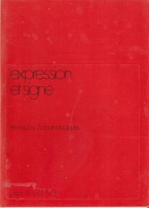 Seller image for Expression et signe - tude psychopathologiques - Vol. 4 - N 3 for sale by PRISCA