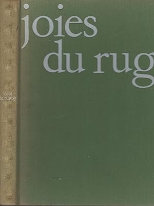 Seller image for Joies du rugby . : [Par Antoine Blondin, Marcel Bordenave, Roger Couderc, Henri Garcia, etc.]. for sale by PRISCA