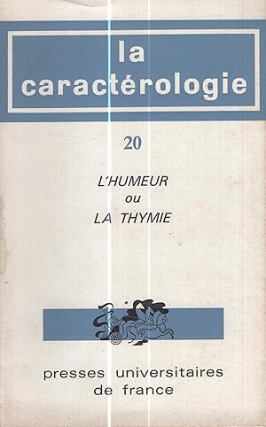 Immagine del venditore per L'humeur, ou La thymie venduto da PRISCA