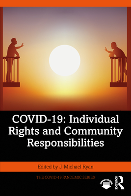 Imagen del vendedor de Covid-19: Individual Rights and Community Responsibilities (Paperback or Softback) a la venta por BargainBookStores