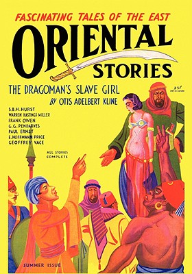 Bild des Verkufers fr Oriental Stories, Vol. 1, No. 5 (Summer 1931) (Paperback or Softback) zum Verkauf von BargainBookStores