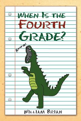 Imagen del vendedor de When Is the Fourth Grade? (Paperback or Softback) a la venta por BargainBookStores